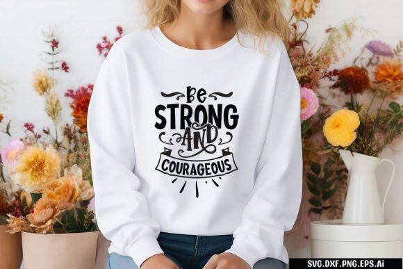 Be Strong and Courageous SVG Quote Review