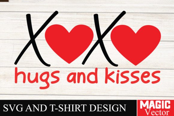 XOXO HUGS and KISSES SVG,Valentine Review