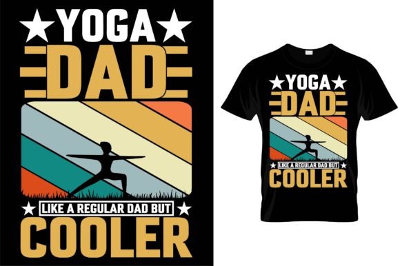 Yoga Dad Like a Regular Dad but Cooler